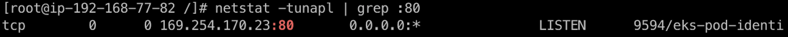 The EKS pod identity agent binds to 169.254.170.23:80 on the worker node, using host networking.