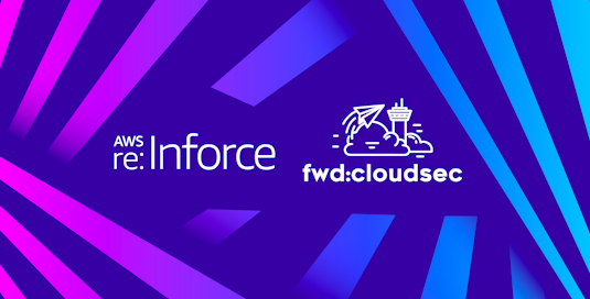 Highlights from fwd:cloudsec and re:Inforce 2022